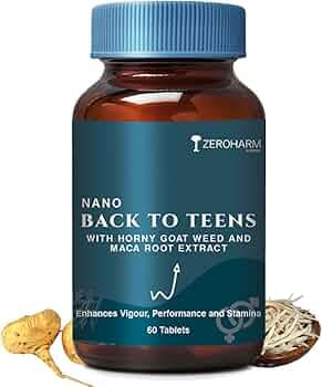 ZEROHARM Back to Teens | Maca Root, Safed Musli, Horny Goat Weed for Energy, Stamina, Endurance & Performance | Nano Formulated Supplement for Men & Women | High Potency 60 Tablets