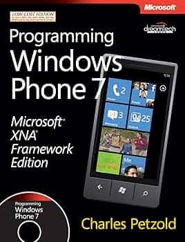 Programming Windows Phone 7: Microsoft XNA Framework